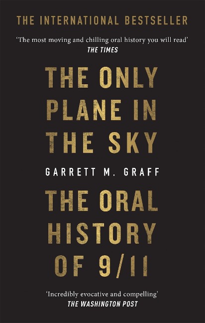 The Only Plane in the Sky: The Oral History of 9/11 on the 20th Anniversary