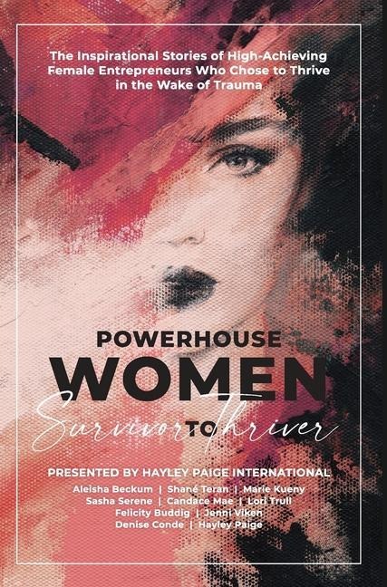 Powerhouse Women: Survivor to Thriver