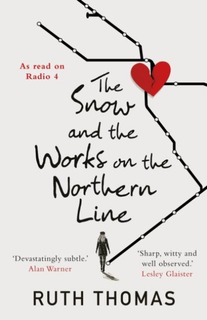 The Snow and the Works on the Northern Line: As read on Radio 4