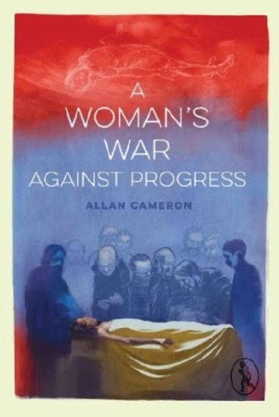 A Womans War against Progress