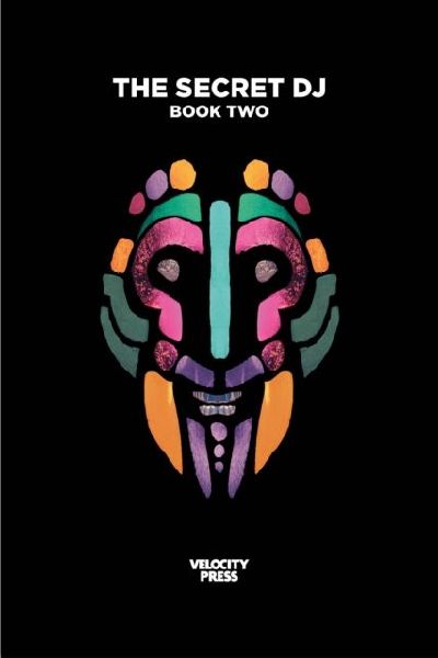 The Secret DJ: Book Two
