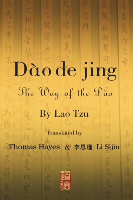 Dào dé J¿ng: The Way of the Dao