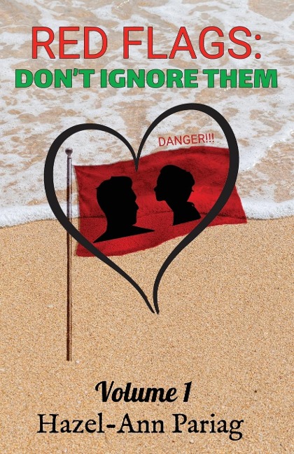 Red Flags: Dont Ignore Them
