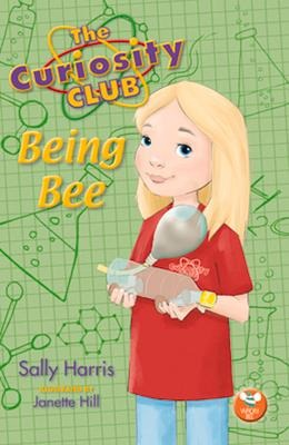 The Curiosity Club: Being Bee