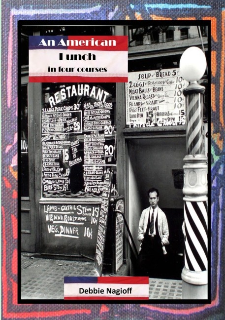 An American Lunch: In Four Courses