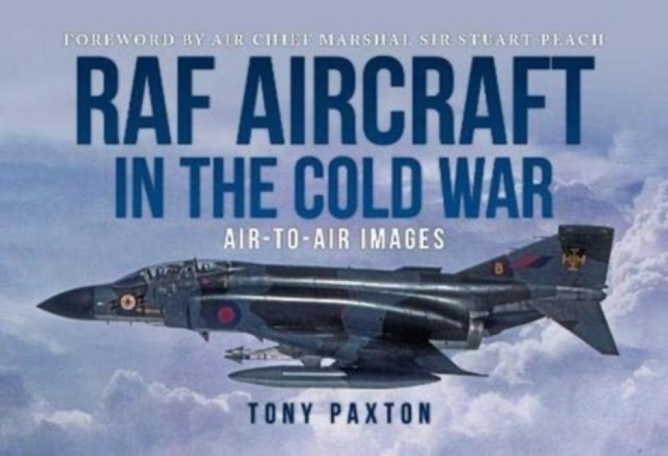 RAF AIRCRAFT OF THE THE COLD WAR: 1970-1990, Air-to-Air Images