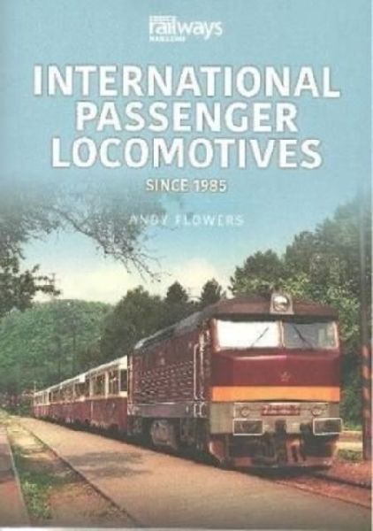 International Passenger Locomotives: Since 1985