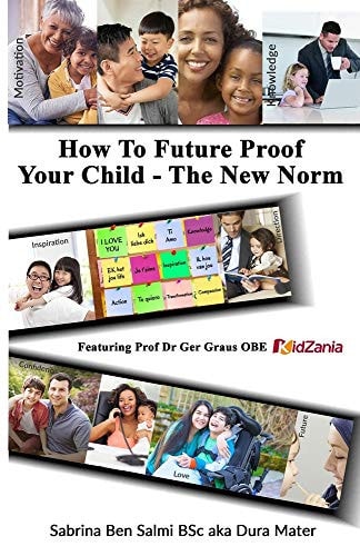 How To Future Proof Your Child The New Norm