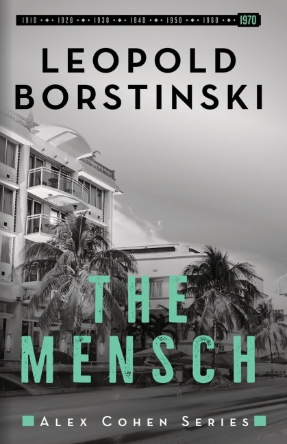 The Mensch: An organized crime historical thriller