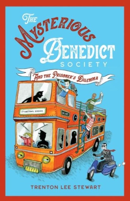The Mysterious Benedict Society and the Prisoners Dilemma (2020 reissue)
