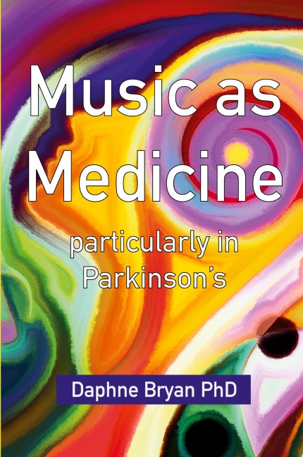 Music As Medicine particularly in Parkinsons