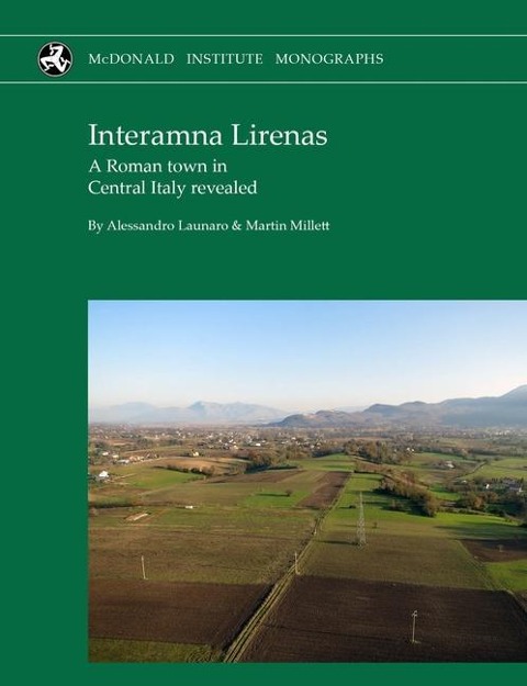 Interamna Lirenas: A Roman Town in Central Italy Revealed