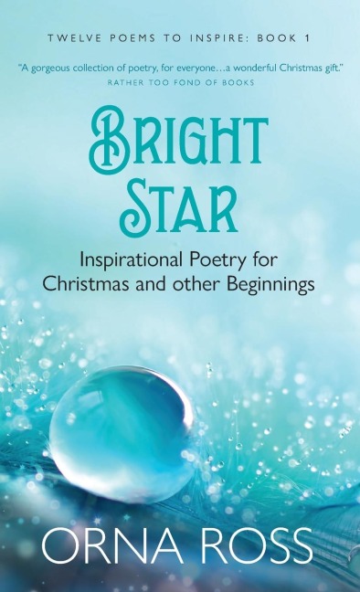 Bright Star: Inspirational Poetry for Christmas and Other Beginnings