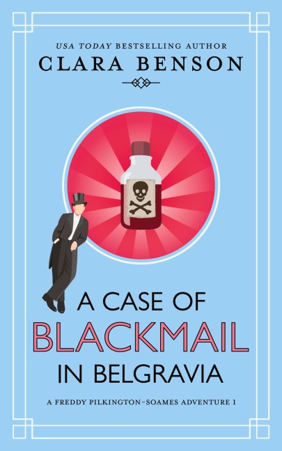 A Case of Blackmail in Belgravia