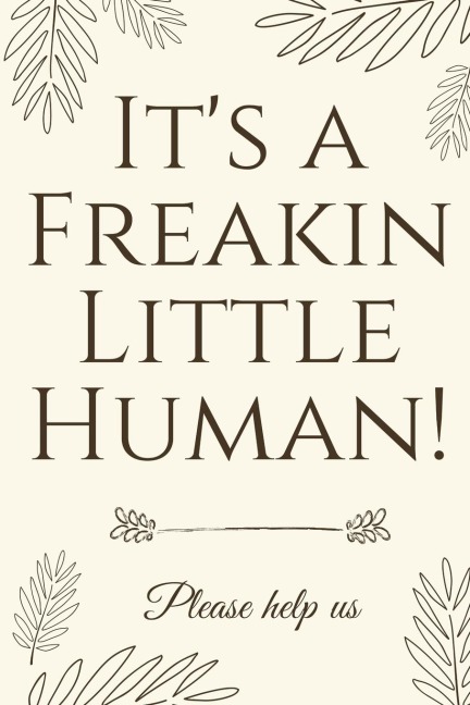 Its A Freakin Little Human!: Hilarious & Unique Baby Shower Guest Book
