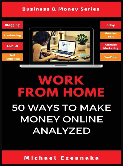Work From Home: 50 Ways to Make Money Online Analyzed