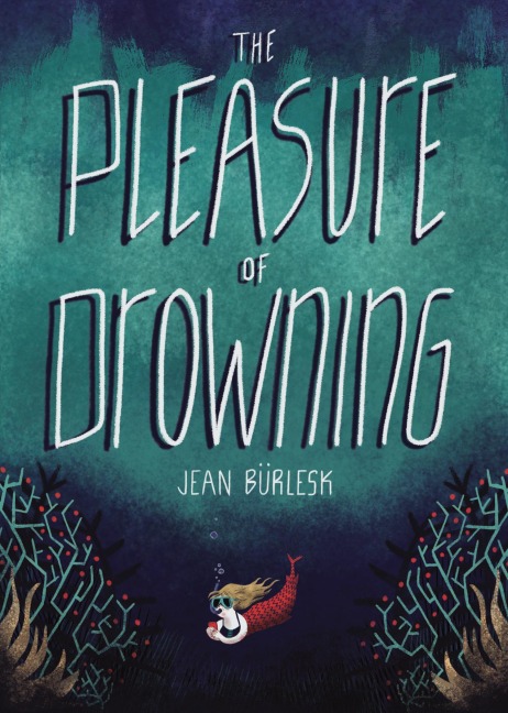 The Pleasure of Drowning