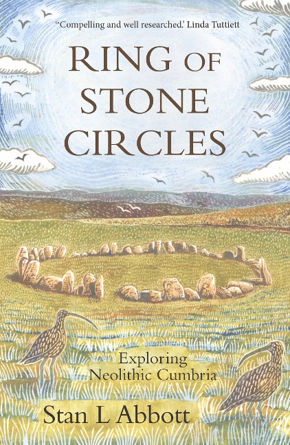 Ring of Stone Circles: Exploring Neolithic Cumbria