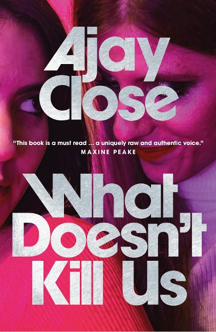 What Doesn't Kill Us: Shortlisted in Scotland's National Book Awards