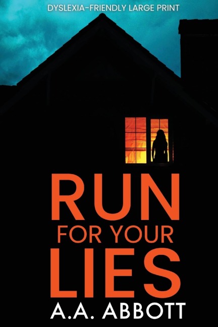 Run For Your Lies: Dyslexia-Friendly Psychological Thriller