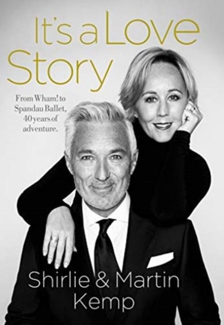 Shirlie and Martin Kemp: Its a Love Story