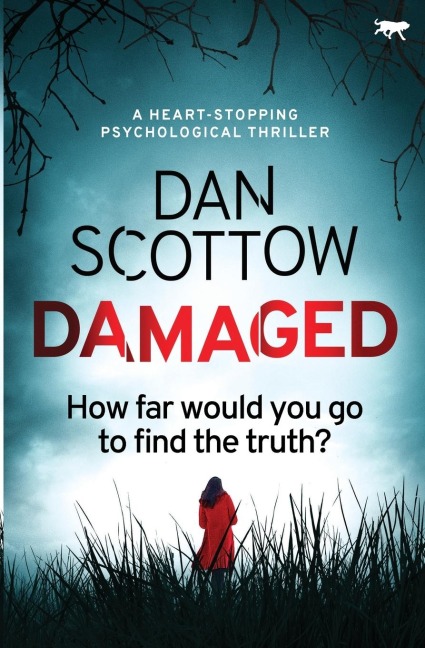 Damaged: A Heart-Stopping Psychological Thriller