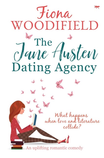 The Jane Austen Dating Agency: An Uplifting Romantic Comedy