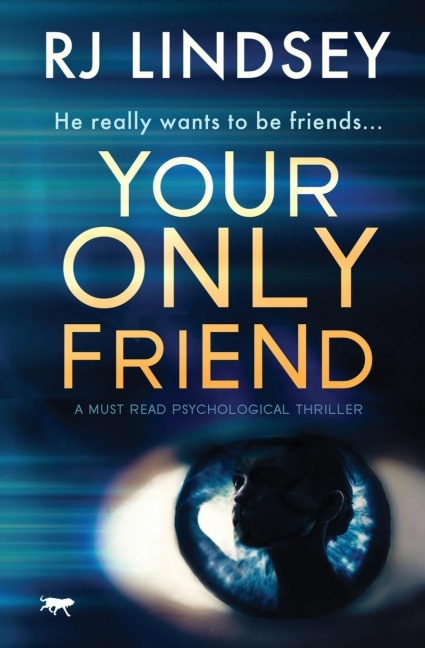 Your Only Friend: A Must-Read Psychological Thriller