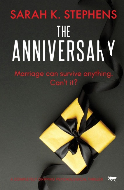 The Anniversary: A Completely Gripping Psychological Thriller