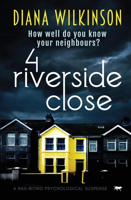 4 Riverside Close: A Nail Biting Psychological Suspense