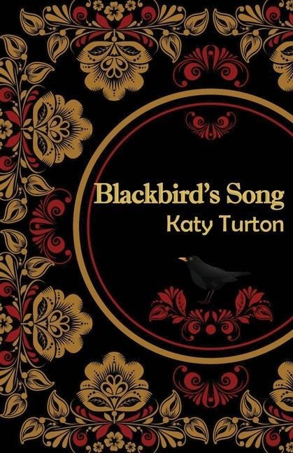 Blackbirds Song: A story of the Russian Revolution