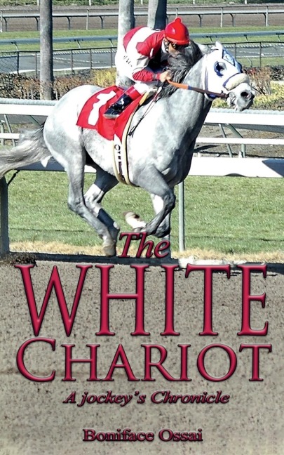 The White Chariot: A Jockeys Chronicle