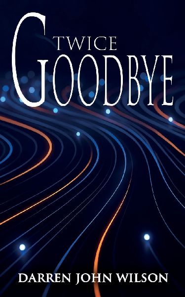 Twice Goodbye