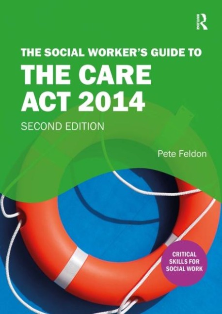 The Social Workers Guide to the Care Act 2014