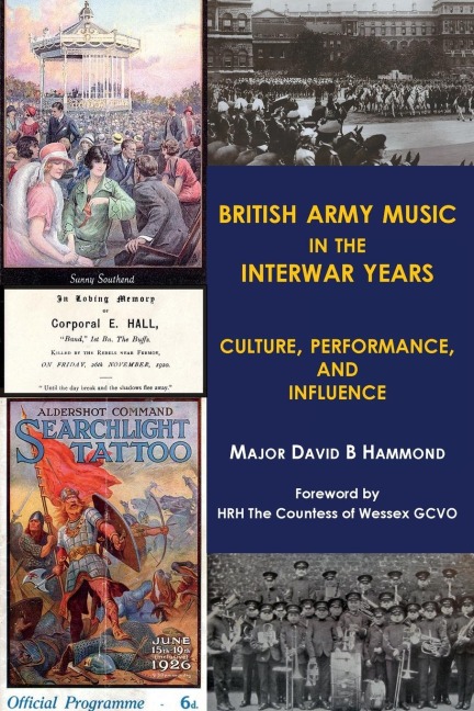 British Army Music in the Interwar Years: Culture, Performance and Influence