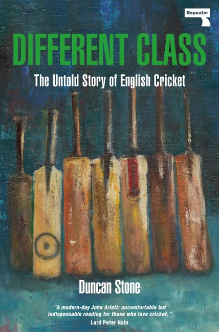 Different Class: The Untold Story of English Cricket