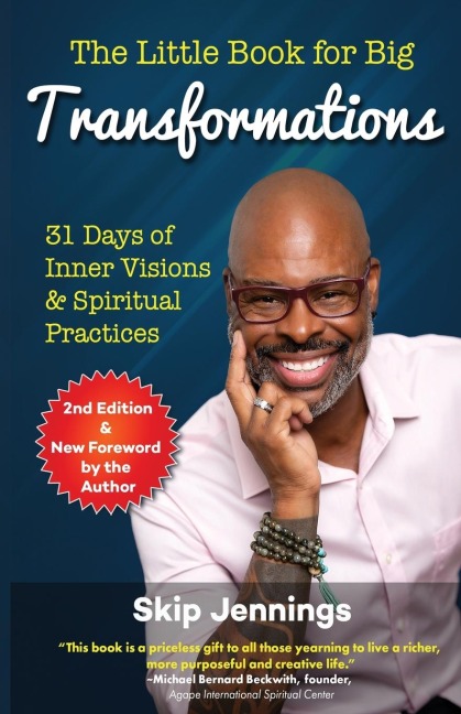 The Little Book for Big Transformations (Second Edition): 31 Days of Inner Visions  and Spiritual Practices