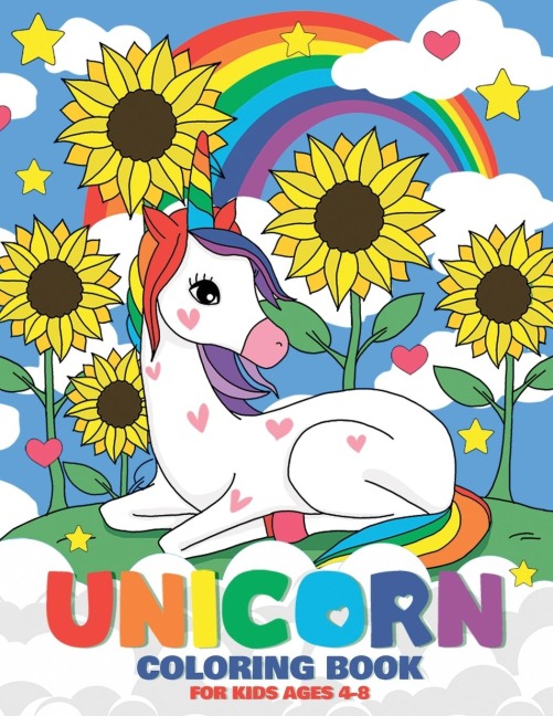 Unicorn Coloring Book: A Unicorn Coloring Activity Book For Kids Ages 4-8 (US Edition)