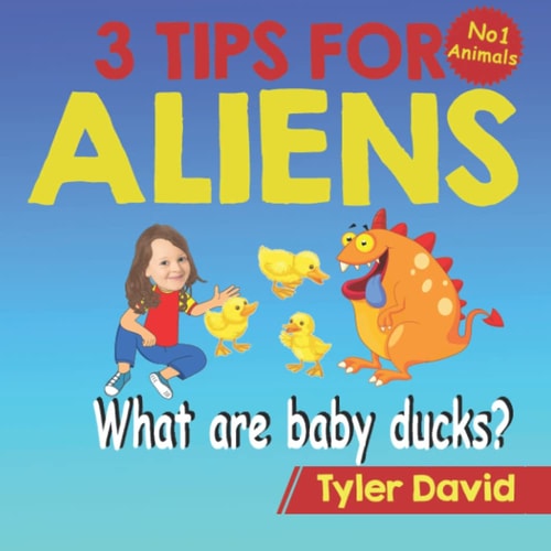 What is a Baby Duck? 3 Tips For Aliens