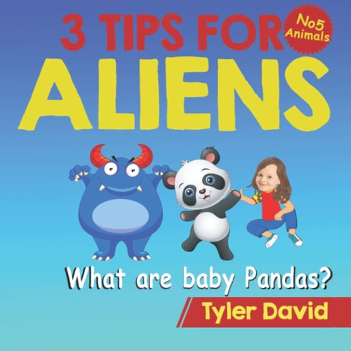 What are Baby Pandas? 3 Tips For Aliens