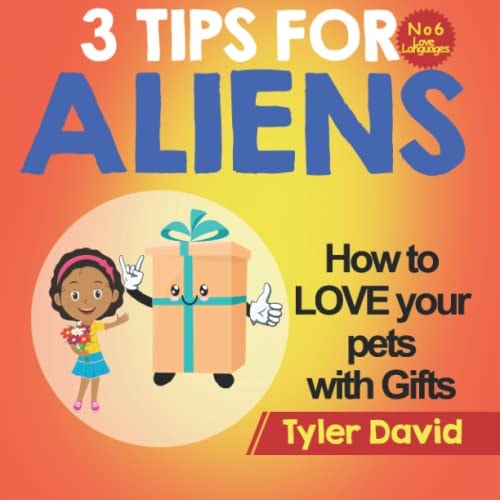 How to LOVE Your Pets with Gifts 3 Tips For Aliens