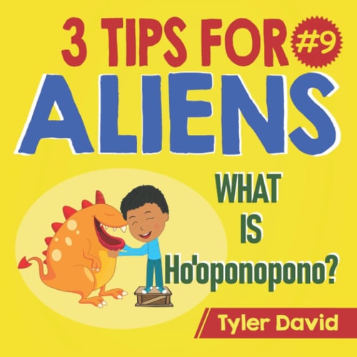 What is Ho'oponopono 3 Tips For Aliens