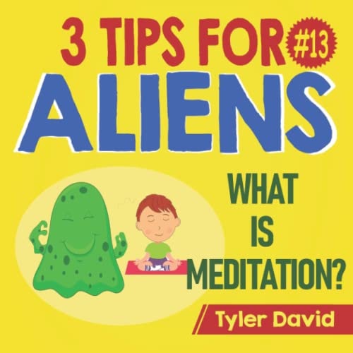 What is Meditation? 3 Tips For Aliens