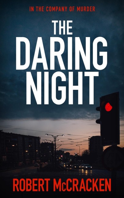 THE DARING NIGHT: In the company of murder