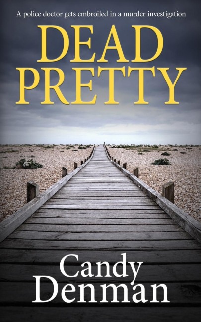 DEAD PRETTY: A police doctor gets embroiled in a murder investigation