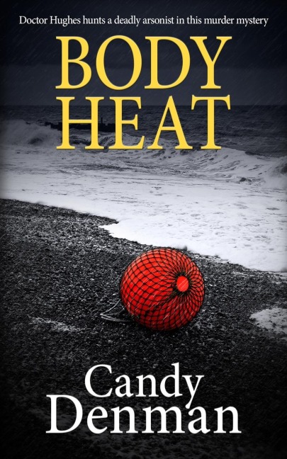 BODY HEAT: Doctor Hughes hunts a deadly arsonist in this murder mystery