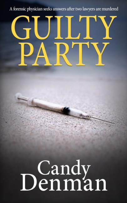 GUILTY PARTY: A forensic physician seeks answers after two lawyers are murdered