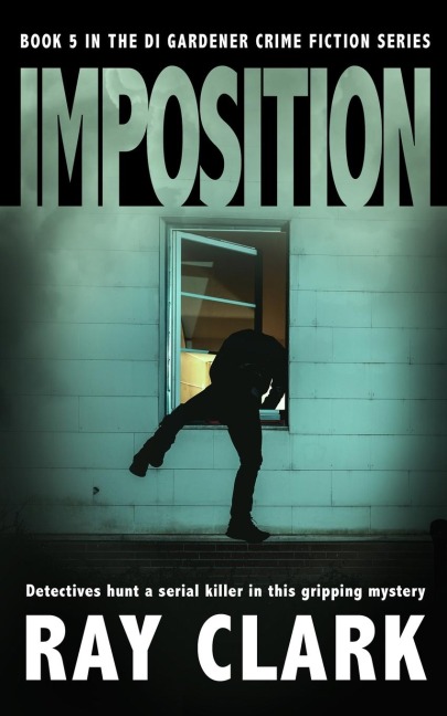 IMPOSITION: Detectives hunt a serial killer in this gripping mystery