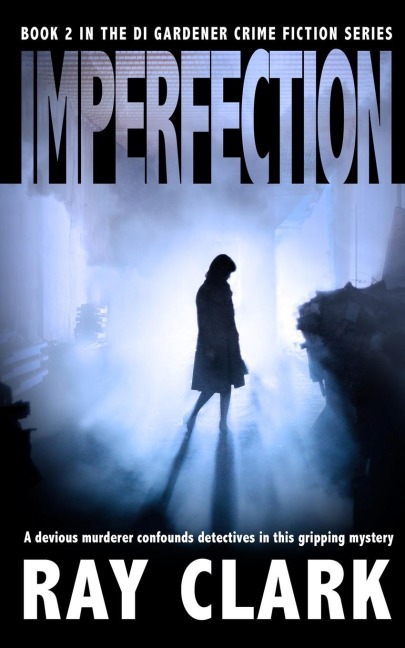 IMPERFECTION: A devious murderer confounds detectives in this gripping mystery