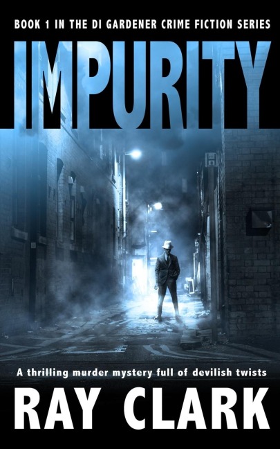 IMPURITY: A thrilling murder mystery full of devilish twists